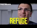 Refuge FULL MOVIE Social Justice Interventionist Documentary