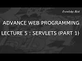 Advance Web Programming Unit III Servlets Part 1