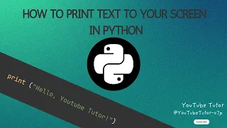 Print Anything to your Screen Python