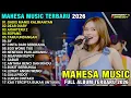 Lagu GADIS MANIS KALIMANTAN - DEAR DIARY - RIRIN DA - AJENG FEBRIA - FULL ALBUM MAHESA MUSIC TERBARU 2026
