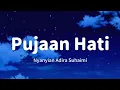 Download Lagu Lirik Lagu | Pujaan Hati Adira Suhaimi #pujaanhatiadirasuhaimi #adirasuhaimi ost pujaan hati kanda