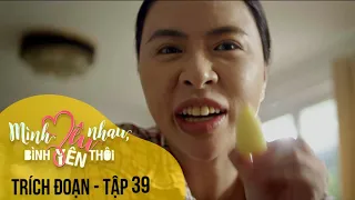 Download Mình Yêu Nhau, Bình Yên Thôi Tập 39|Bị chủ nợ \ MP3