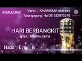 Download Lagu HARI BERBANGKIT  -  Rhoma irama  -  (karaoke) Lirik