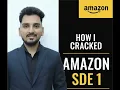 Amazon Interview Experience SDE 1 How I Cracked Amazon India Preparation Tips DSA Topics Asked