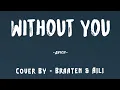 Download Lagu Avicii - Without You [ COVER BY / Braaten \u0026 Aili ] [Lyrics Music Video]