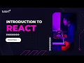 Introduction to React JS React JS Tutorial for Beginners Learn ReactJS Tutort Academy