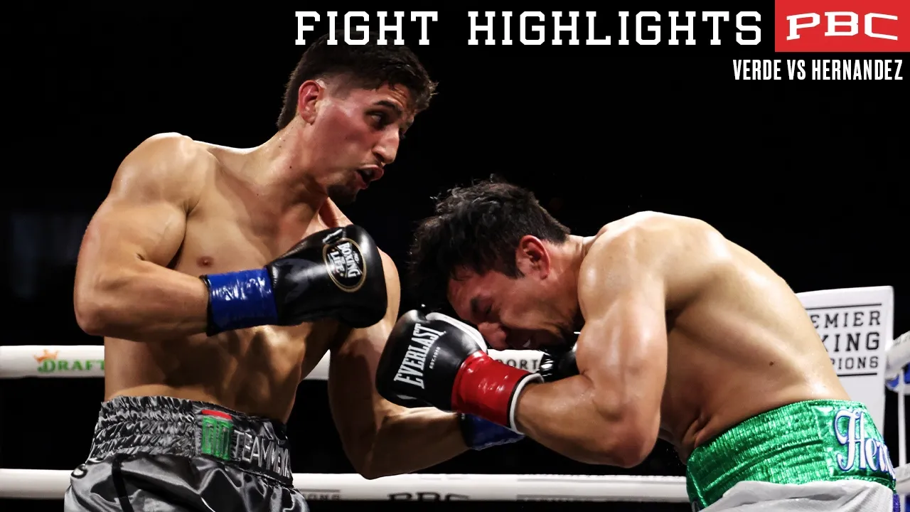 PBC FIGHT HIGHLIGHTS: Verde vs Hernandez | September 19, 2026 on DAZN