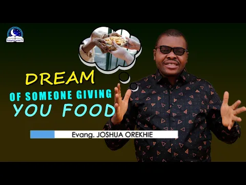 Download MP3 Dream of Someone Giving You Food - Meaning and Divine Guidance