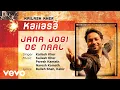 Download Lagu Kailasa - Jana Jogi De Naal (Pseudo Video)