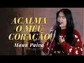 Download Lagu Manú Paiva | Acalma o Meu Coração [Cover Anderson Freire]