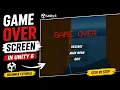 How to Create a Game Over Screen in Unity Beginner Tutorial
