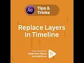 Tips Tricks Replace Layers in After Effects