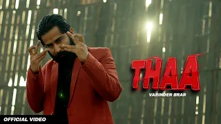 THAA - VARINDER BRAR (Official Video) | Latest Punjabi Songs 2023 | New Punjabi Song 2023