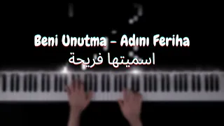 موسيقى اسميتها فريحة بيانو                     دندنها