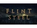 Flint and Steel PROLOGUE