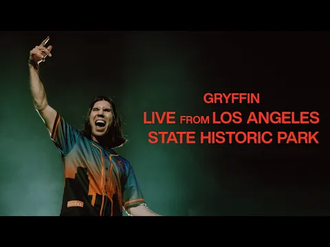 Download MP3 GRYFFIN: Live from Los Angeles State Historic Park