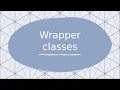 Java interview questions Wrapper classes Answers with examples