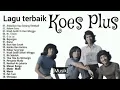 Download Lagu Koes plus full album 