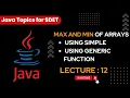 Java for Automation Lecture 12 Find Maximum and Minimum of Arrays Generic Function creation