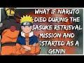 What If Naruto Died and Went Back to the Start The Movie