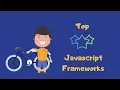 Top rated Javascript frameworks