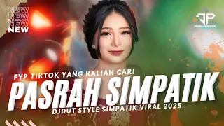 dj pasrah simpatik horeg viral 2025 yang di tunggu tunggu didik jangkrik riski irvan nanda