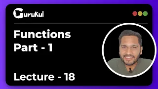 Lecture 18 Functions Made Easy A Beginner s Guide C Programming By Girish Garg
