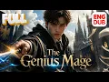 ENG DUB Everyone Thought He Was a Helpless Boy Until His Hidden Magic Shocked the Entire Family