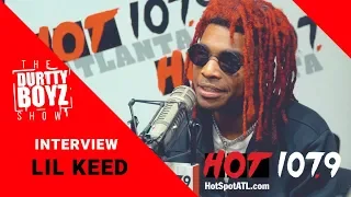 everything lil keed said on the durtty boyz show hot 107 9