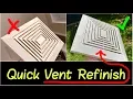 How to Refinish Bathroom Fan Vent How to Remove Exhaust Fan Cover to Refinish Reinstall Review