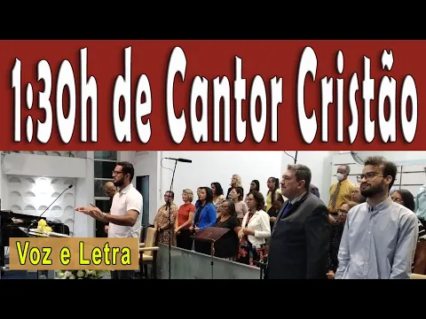 Download MP3 1:30h de hinos do Cantor Cristão - Os melhores