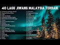Download Lagu LAGU JIWANG 80AN DAN 90AN TERBAIK - LAGU SLOW ROCK MALAYSIA - KOLEKSI 40 LAGU2 JIWANG 80AN - 90AN