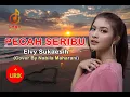 Download Lagu PECAH SERIBU - ELVY SUKAESIH (Lirik + Cover By Nabila Maharani)