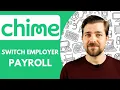 How to Switch Employer Payroll To Chime Direct Deposit 2025