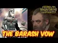 The Barash Vow Explains Luke s Exile STAR WARS