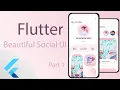 Flutter - Beautiful Social App UI