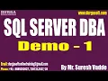 SQL SERVER DBA tutorials Demo - 1 by Mr Suresh Vadde On 07-01-2023 10AM IST