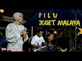 Joget Malaya 2025 !!! Pilu - Irachu Lolly | Ampi Nada Elekton Buton Utara x Wakatobi