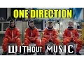 ONE DIRECTION - Drag Me Down (#WITHOUTMUSIC parody)