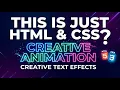 Creative Text Animation Using HTML CSS CSS Animation Tutorial