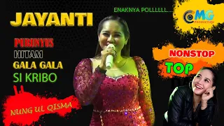 Download Nung Ul Qisma Nonstop TOP Banget Jayanti Langsung Purunyus x Hitam x Gala gala x Si kribo MP3