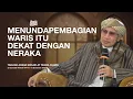 MENUNDA PEMBAGIAN WARIS ITU DEKAT DENGAN NERAKA | BUYA YAHYA | TABLIGH AKBAR CIAMIS | 2025