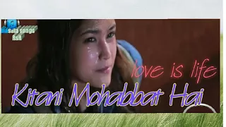 tumko chuke bhi chune ko karta hai dil kitani mohabbat hai songs love is life 8