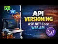 How to implement API Versioning in ASP NET Core Web API