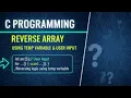 Reverse Number Array in C Programming Array Reversal Explained