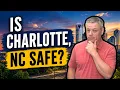 Is Charlotte NC Safe What You NEED to Know Before Moving Here