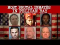 6 Inmates So Violent They Were Sent to Pelican Bay Is Unthinkable