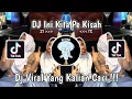 Download Lagu DJ INI KITA PE KISAH VIRAL TIK TOK TERBARU 2024 !