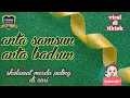 sholawat tiktok viral 2021 ANTA SYAMSUN ANTA BADRUN || full+lirick {Cover wa \u0026 mi}