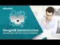 MongoDB Administration Tutorial MongoDB Tutorial MongoDB Administration Training Edureka